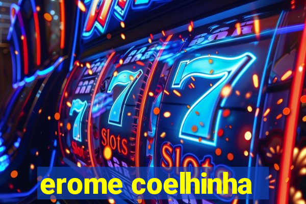 erome coelhinha